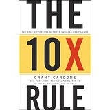 10X Growth: 5 Questions and 4 Actions to Revolutionize Your Business