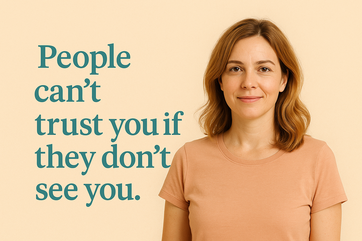 be seen as credible in your market